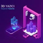 3D Yazıcı